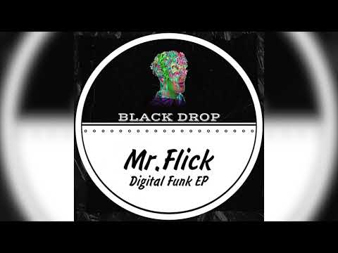 Mr. Flick - Digital Funk (Black Drop) [Hard Techno Track]