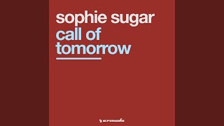 Call Of Tomorrow (John O'Callaghan Remix)