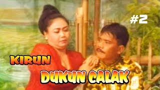 Download lagu KIRUN ' DUKUN CALAK ' BAGIAN 2 mp3 Download lagu KIRUN ' DUKUN CALAK ' BAGIAN 2 mp3