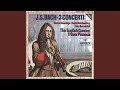 J.S. Bach: Concerto for Flute, Violin, Harpsichord & Strings in A Minor, BWV 1044 - I. Allegro