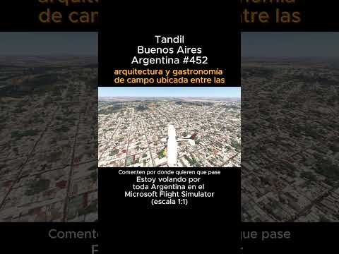 Tandil, Buenos Aires desde el Microsoft Flight Simulator #tandil #buenosaires #msfs #joaha45