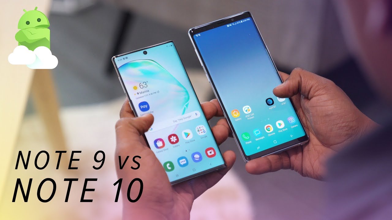 Samsung Galaxy Note 10 vs Galaxy Note 9: Worth the upgrade? - YouTube
