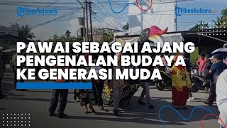 Pawai Budaya Sebagai Ajang Pengenalan Budaya ke Generasi Muda,  Syarwani: Jangan Lupa Akar Budaya