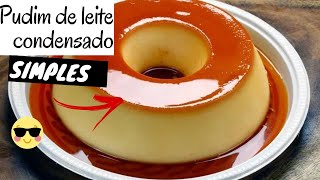 Pudim de leite condensado simples