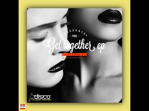 DJ Zimmo - Get together (Original Mix) [DISCO FUTURE RECORDS] DFR002 (House)