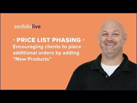 Price list Phasing - How to encourage clients to place additional orders  - Zenfolio Live E111