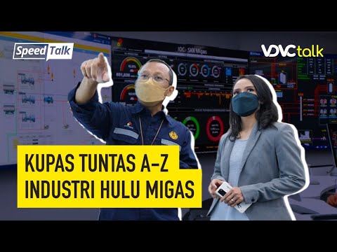 , title : 'Kompleks! Begini Cara SKK Migas Kelola Usaha Hulu Migas Indonesia | SpeedTalk | S02E05'