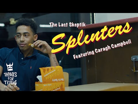The Last Skeptik - 'Splinters' ft. Caragh Campbell