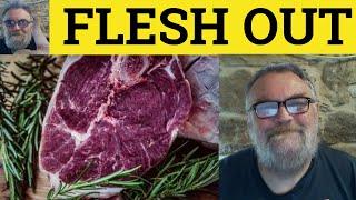 🔵 Flesh Out Meaning - Flesh Out Examples - Fleshed Out Definition - Phrasal Verbs - ESL - RP Accent