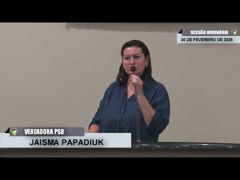 CMBTE - USO DE TRIBUNA PELA VEREADORA JAISMA PAPADIUK - PSB NA SESSÃO ORDINÁRIA DE 10/02/2025