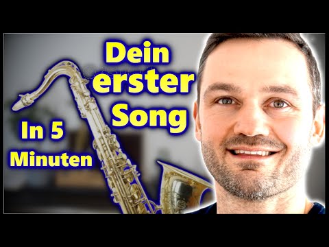 5 - Den ersten Song auf dem Saxophon lernen | Saxophon lernen