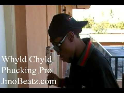 WHYLD CHYLD- PHUCKING PRO