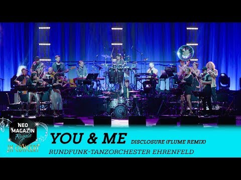 RTOEhrenfeld - You & Me [Cover] - Disclosure (Flume Remix) | NEO MAGAZIN ROYALE in Concert - ZDFneo