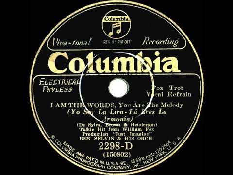 1930 Ben Selvin - I Am The Words (You Are The Melody) (Irving Kaufman, vocal)