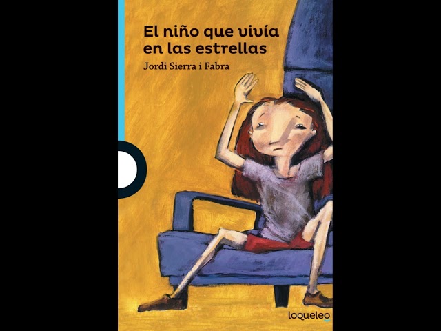 Vídeo relacionado con El niño que vivía en las estrellas (SERIE AZUL(+12))