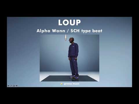LOUP - Alpha Wann x SCH x 2Zer type beat 2021 - Freestyle type beat | Buy 1 Get 6 Free!