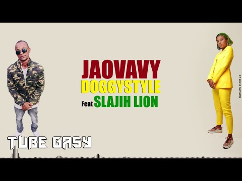 JAOVAVY x SLAJIH LION (Doggy Style) Nouveauté Audio Lyrics 2021 [TUBE GASY]