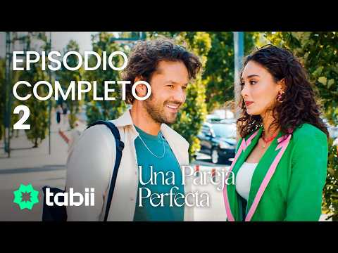 Una pareja perfecta | Episodio completo 2
