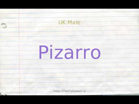 How to pronounce pizarro