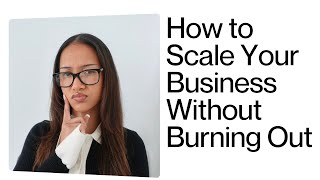 How To Scale Your Business