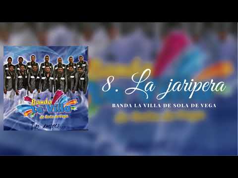 LA JARIPERA - BANDA LA VILLA DE SOLA DE VEGA