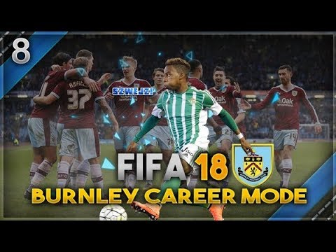 FIFA 18 Burnley Career Mode Ep8 - CAN WE KEEP THE WINSTREAK GOING!!?