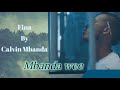Fina by Calvin Mbanda official video (lyrics)