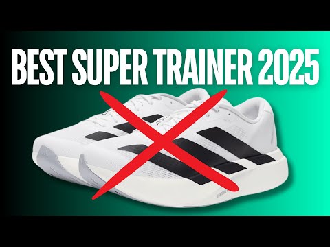 YOU Won’t Believe the BEST Super Trainer of 2025! (not Adidas Evo SL)