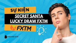 Sự Kiện Secret Santa Lucky Draw FXTM - Cryptovista