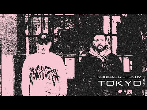 Klinical & Spektiv - Tokyo [Overview Music]