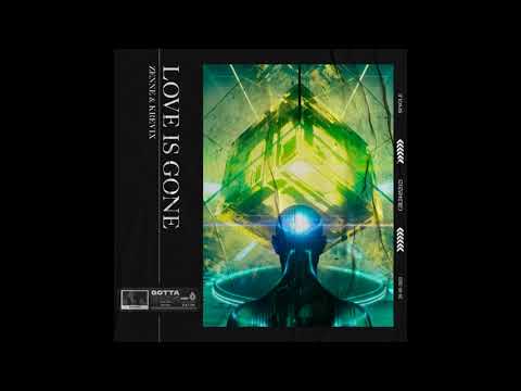 Zenne, Krevix - Love Is Gone (Original Mix)