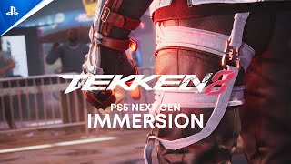 Tekken 8 - Next Gen Immersion Trailer Trailer