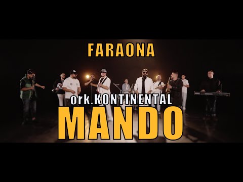 MANDO x Ork.. Kontinental -- FARAONA