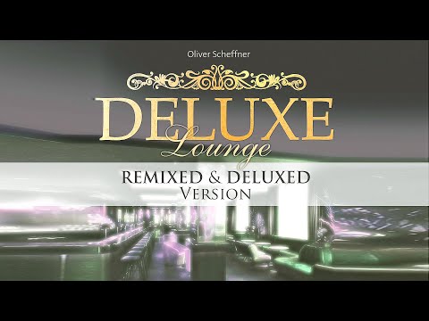 Musik Album - Deluxe Lounge (Remixed & Deluxed Version)