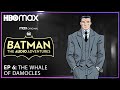 Batman: The Audio Adventures | Episode 6 | HBO Max