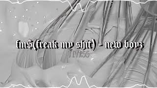 fm$(freak my shit) - new boyz | edit audio