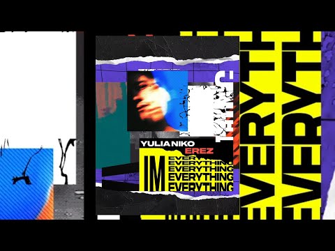 Yulia Niko, EREZ - I'm Everything