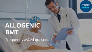 Allogenic BMT - Frequently Asked Questions