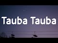 Husn Tera Tauba Tauba Tauba Tauba Lyrics Tauba Tauba Karan Aujla