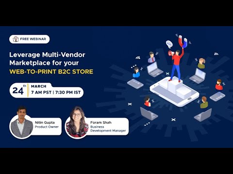 Leverage Multi-Vendor Marketplace for your Web-to-Print B2C Store