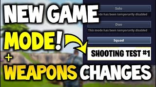 FORTNITE NEW MODE "SHOOTING TEST 1" + ALL WEAPON STAT CHANGES - FORTNITE BATTLE ROYALE!