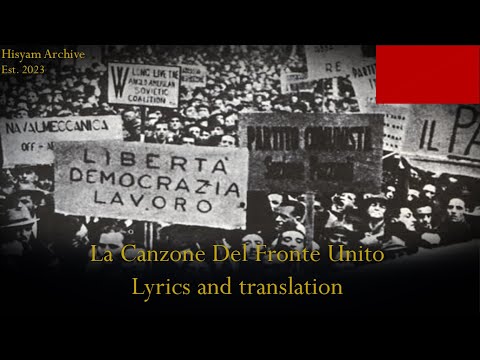 La Canzone Del Fronte Unito (The Song of the United Front) | Lyrics and translation