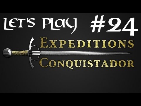 Episode 24 - Let's Play Expeditions : Conquistador - Snake Belt