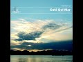 Energy 52 Café Del Mar Three N One Radio Edit