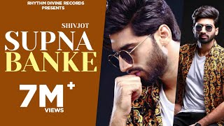 Supna Banke - Shivjot (Official Video)  Latest Pun