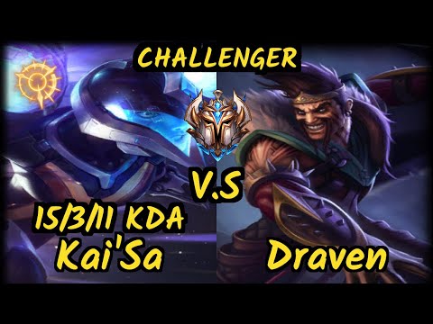 S04 Sedrion (KAI'SA) vs DRAVEN - 15/3/11 KDA BOTTOM ADC CHALLENGER GAMEPLAY - EUW