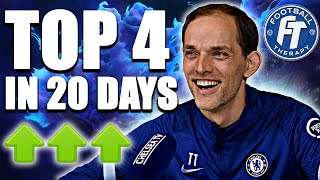 How Thomas Tuchel Took Chelsea From 10th To The Top 4 In Just 20 days!