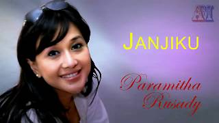 Download lagu JANJIKU ~ Paramitha Rusady (HQ Video - HQ Audio) mp3 Download lagu JANJIKU ~ Paramitha Rusady (HQ Video - HQ Audio) mp3