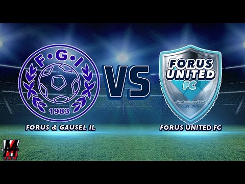 FORUS & GAUSEL IL VS FORUS UNITED FC | FRIENDLY MATCH