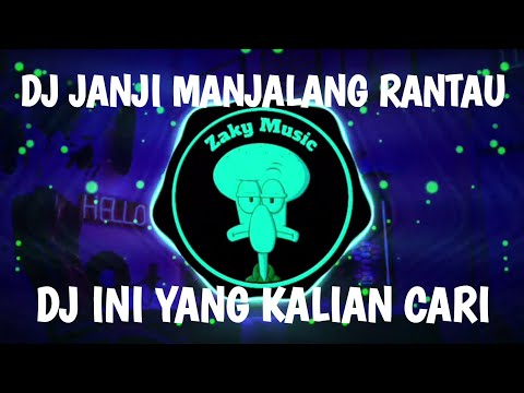 DJ JANJI MANJALANG RANTAU BREAKBEAT FULL BASS || DJ MINANG VIRAL 2023